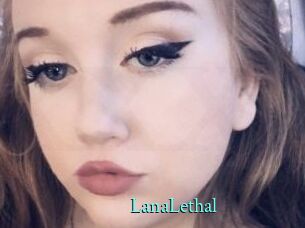 LanaLethal