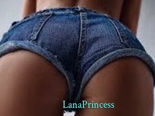 LanaPrincess