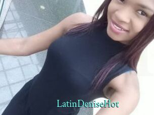 LatinDeniseHot