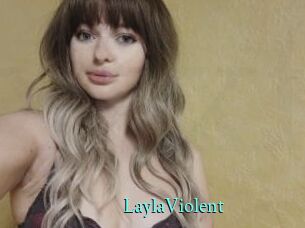 LaylaViolent