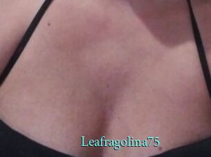 Leafragolina75