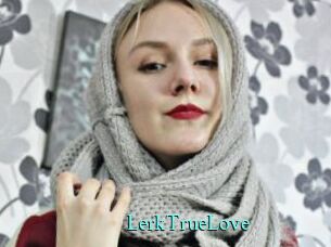 LerkTrueLove xxx Fantasy Land