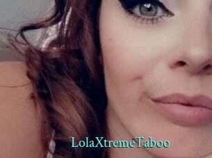 LolaXtremeTaboo