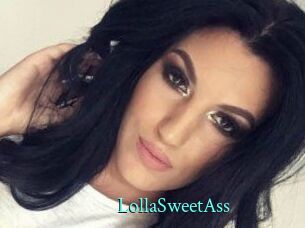 LollaSweetAss