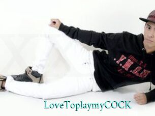 LoveToplaymyCOCK