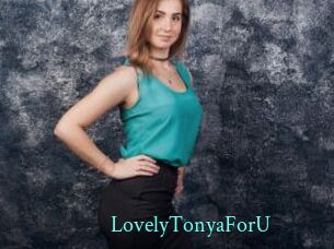 LovelyTonyaForU