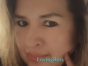 LovingRoss