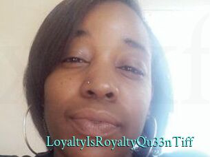LoyaltyIsRoyaltyQu33nTiff