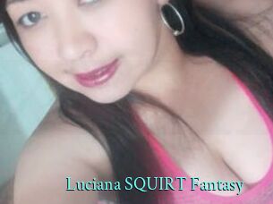 Luciana_SQUIRT_Fantasy