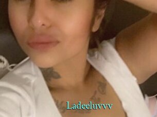 Ladeeluvvv