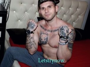Letstrynow