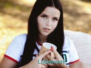 Lifeisbeauty