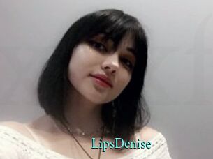 LipsDenise