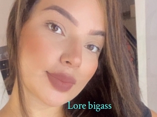Lore_bigass