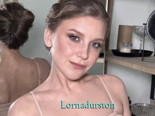 Lornadurston