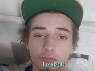 Loudstuff