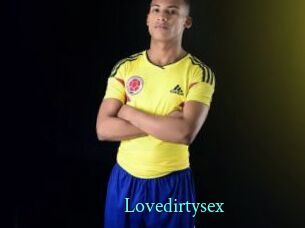 Lovedirtysex