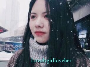 Lovelygirlloveher