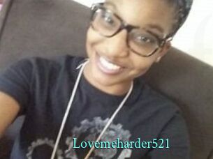 Lovemeharder521