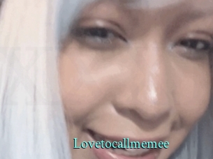 Lovetocallmemee