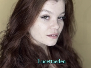 Lucettaeden