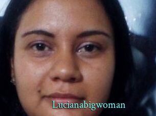 Lucianabigwoman