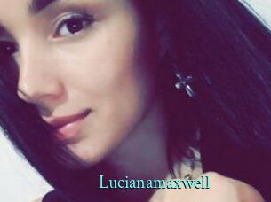 Lucianamaxwell