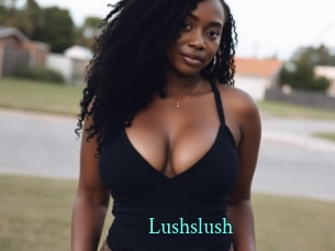 Lushslush