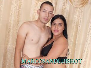 MARCOSANDLUISHOT