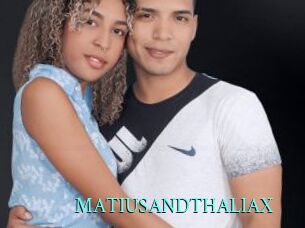 MATIUSANDTHALIAX