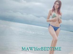 MAWIforBEDTIME