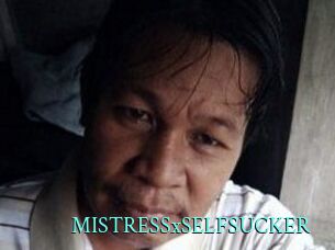 MISTRESSxSELFSUCKER