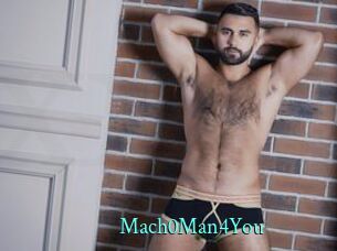 Mach0Man4You