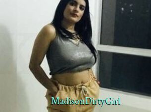 MadisonDirtyGirl