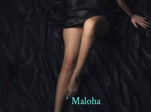 Maloha