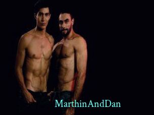 MarthinAndDan