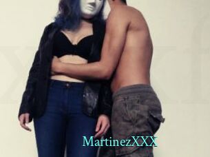 MartinezXXX