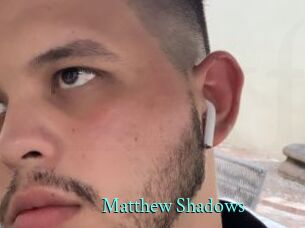 Matthew_Shadows