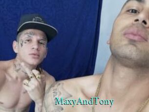 MaxyAndTony