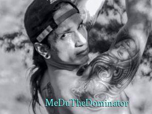 MeDuTheDominator