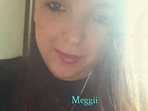 Meggii