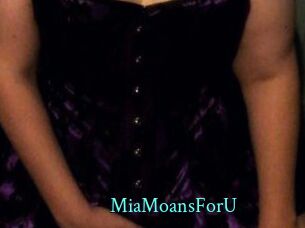 MiaMoansForU