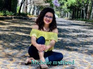 Michelle_myfriend