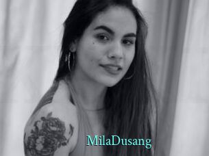 MilaDusang