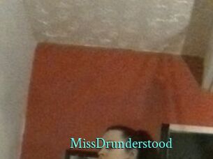 MissDrunderstood