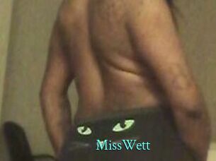 MissWett