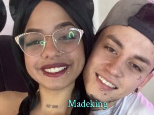 Madeking