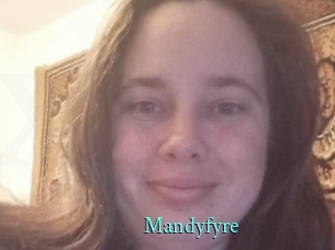Mandyfyre