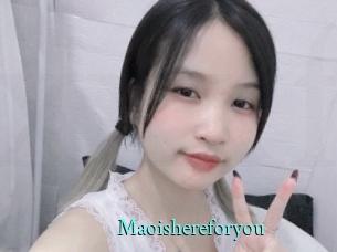 Maoishereforyou