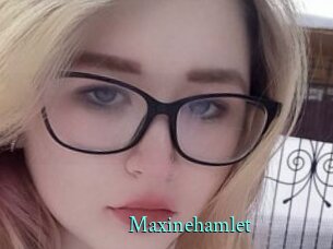 Maxinehamlet